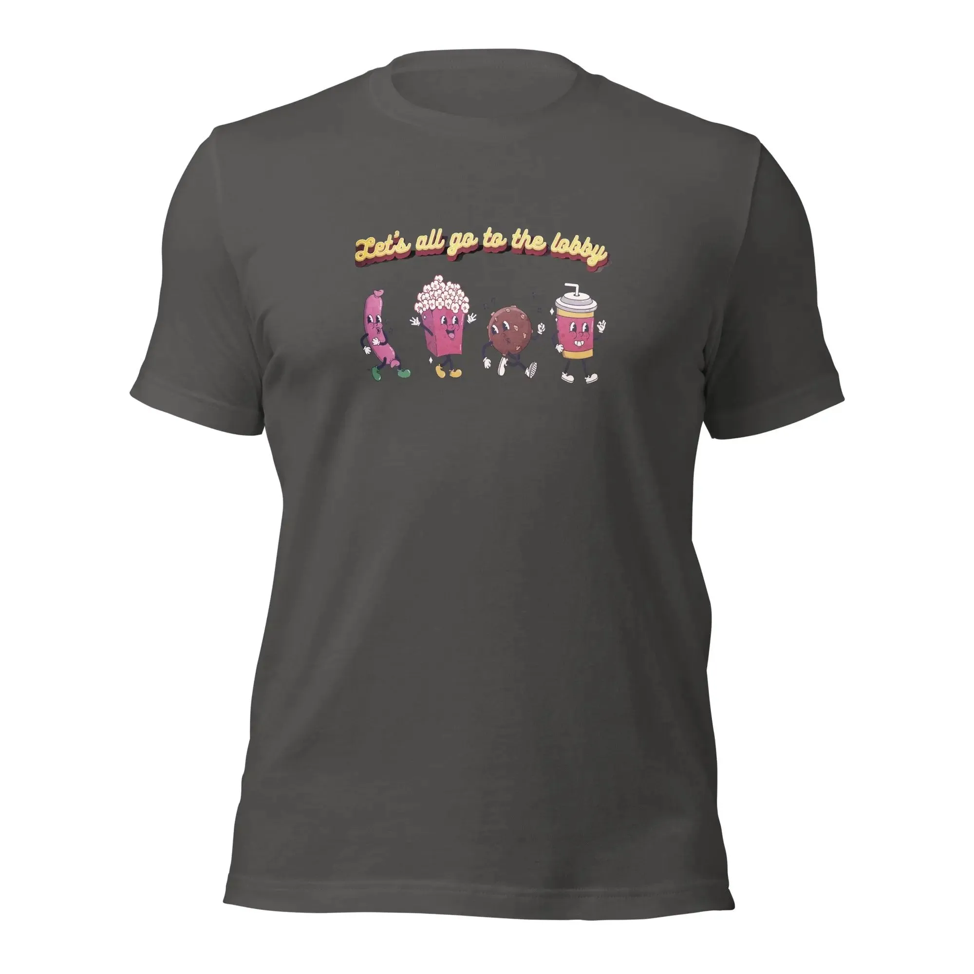 Let's All Go To The Lobby Unisex t-shirt